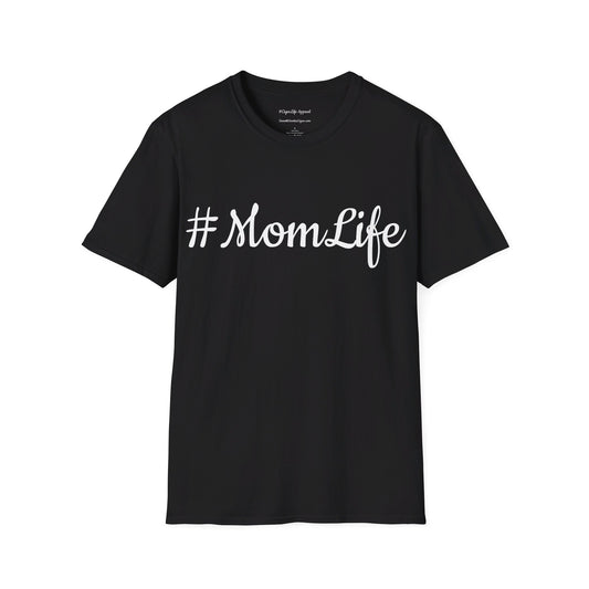 #MomLife Unisex T-Shirt