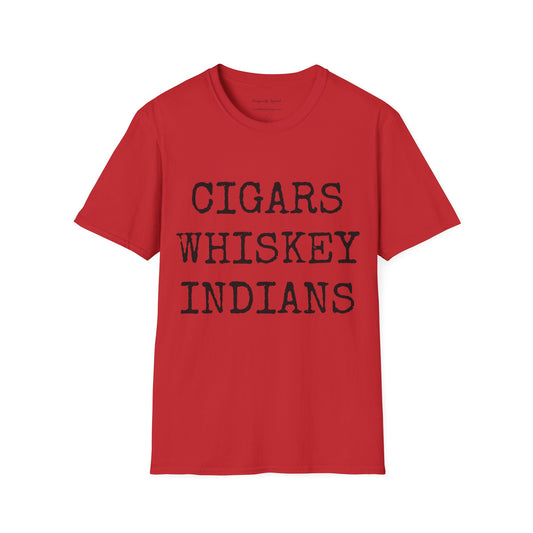 Cigars, Whiskey, Indians Unisex T-Shirt (Red/Black)