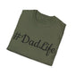 #DadLife Unisex T-Shirt