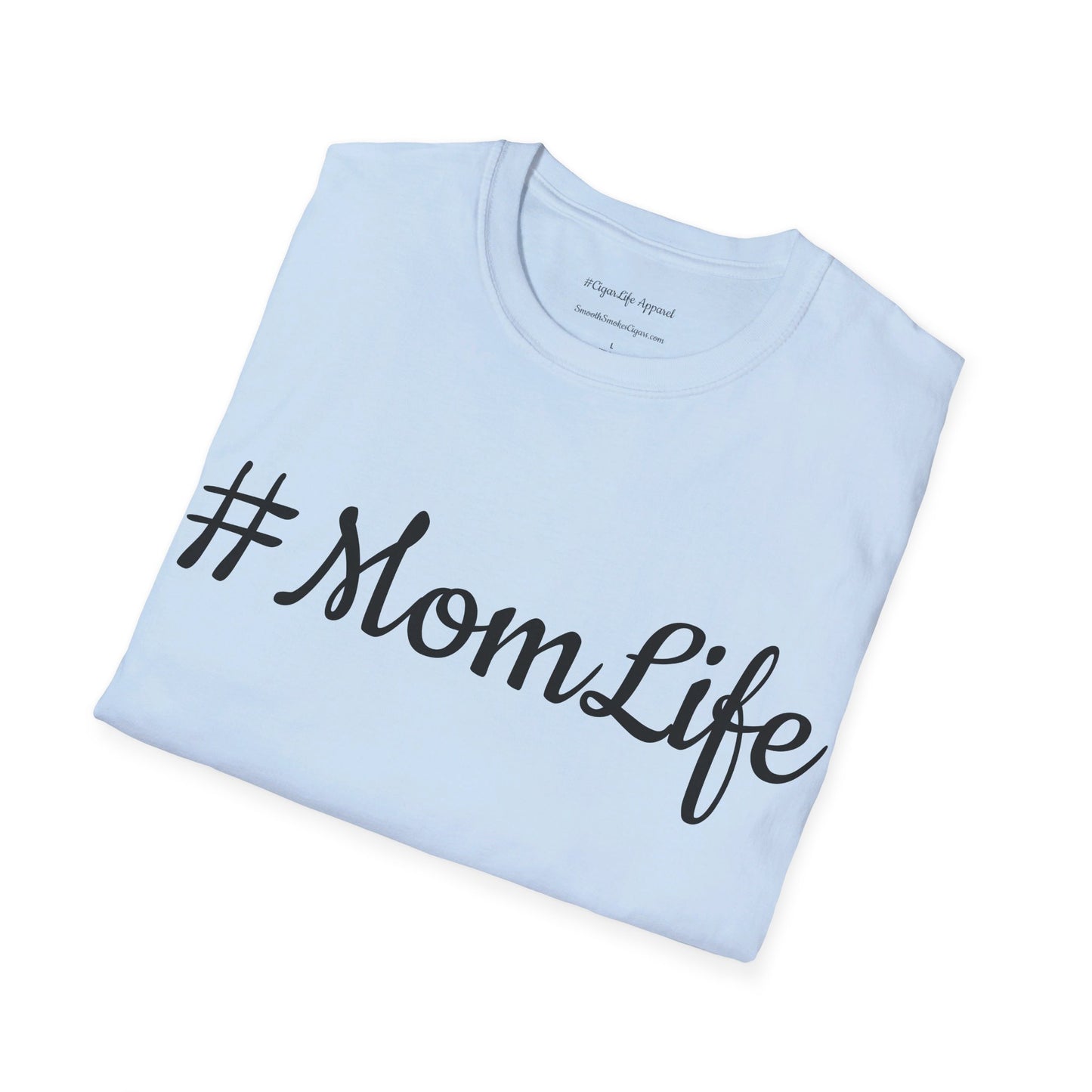 #MomLife Unisex T-Shirt