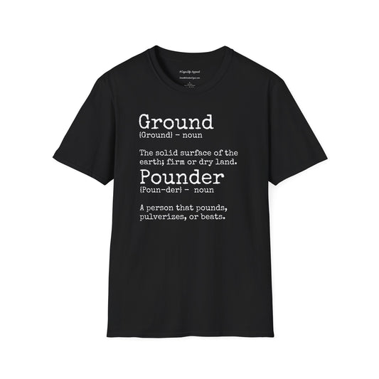 Ground Pounder Unisex T-Shirt