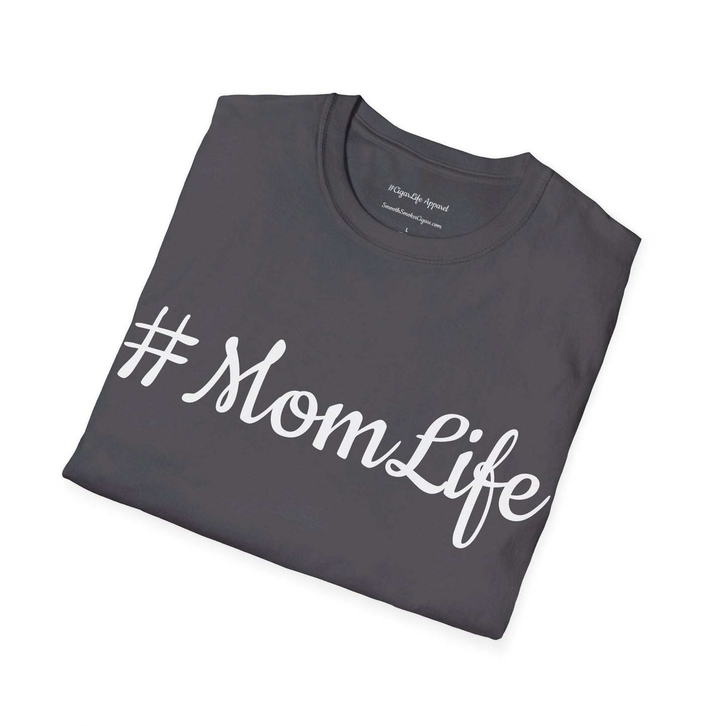 #MomLife Unisex T-Shirt