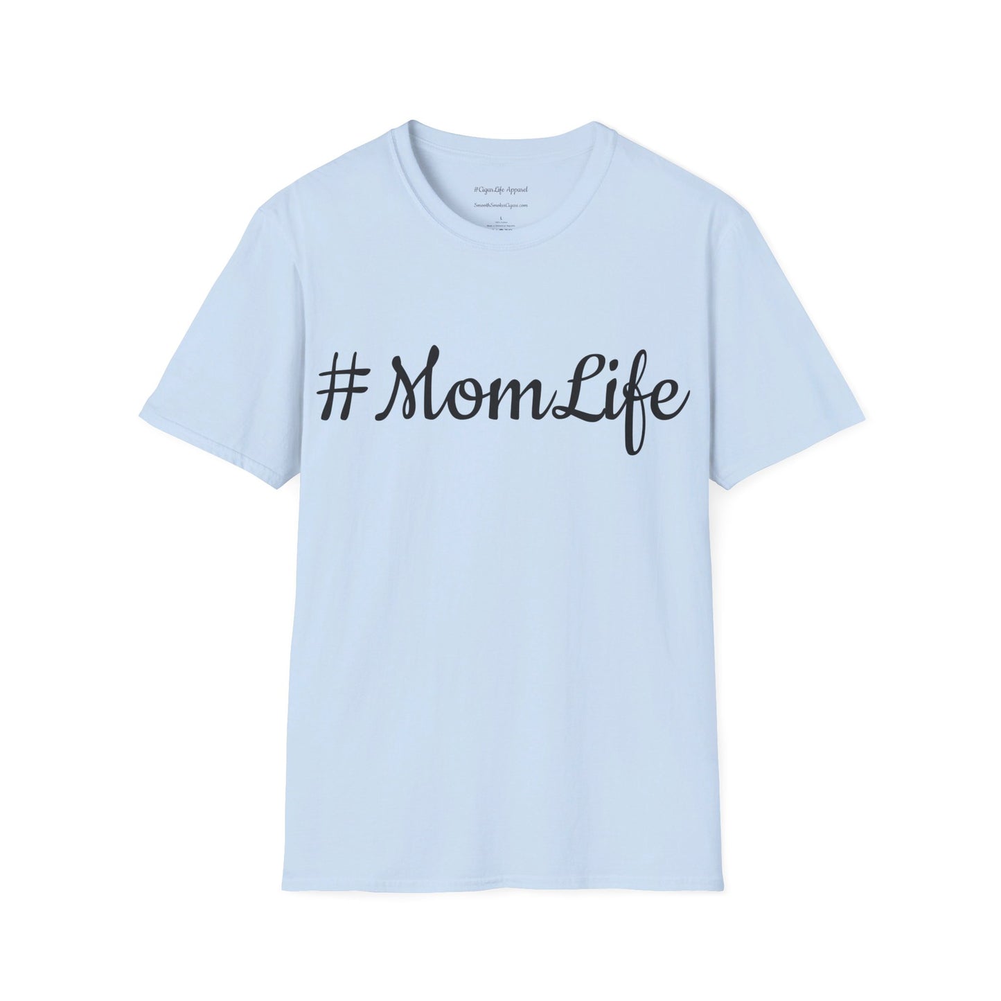 #MomLife Unisex T-Shirt